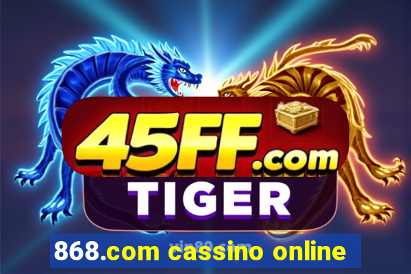 868.com cassino online